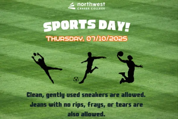 Announcement for Sports Day at Northwest Career College on 07/10/2025, with dress code details.